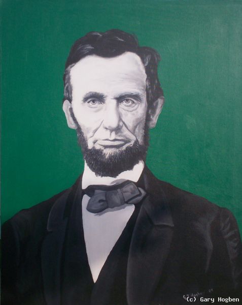 A Portrait of American President Abraham Lincoln, Gary Hogben